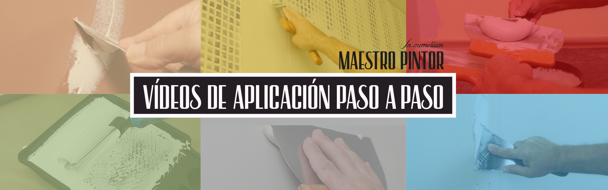 Vídeos Paso a Paso Maestro Pintor